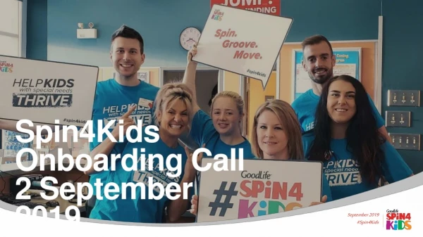 Spin4Kids Onboarding Call 2 September 2019