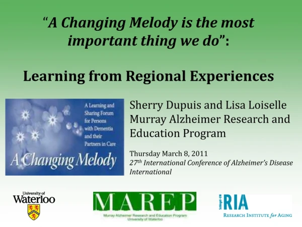 “ A Changing Melody is the most important thing we do ”: Learning from Regional E xperiences