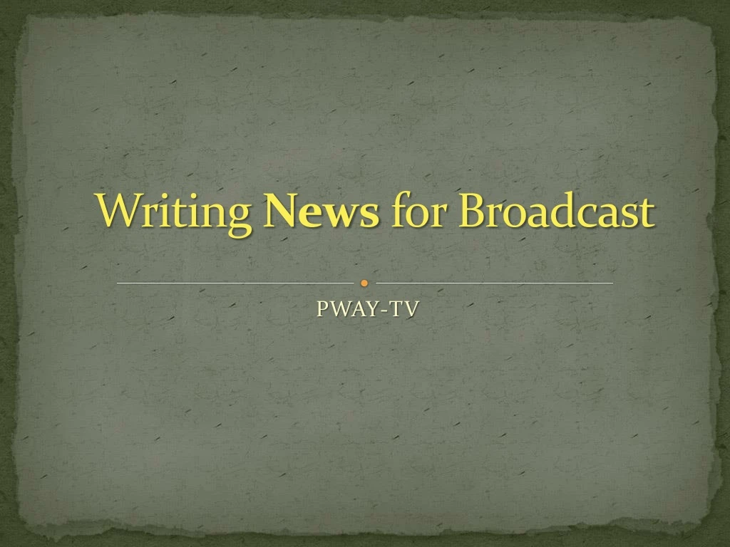 writing news for broadcast