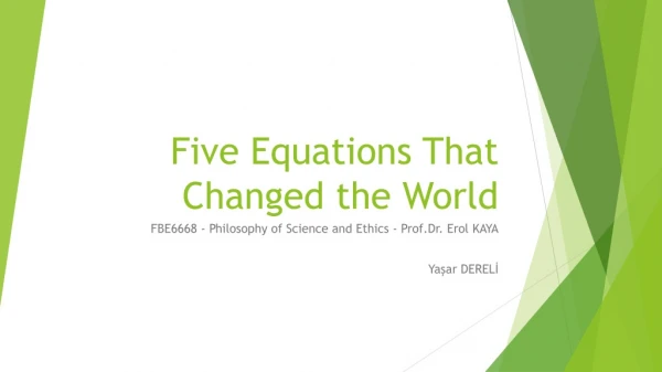 Five Equations That Changed the World