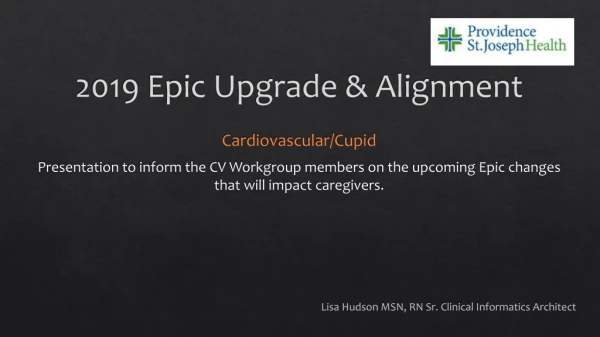 2019 Epic Upgrade &amp; Alignment