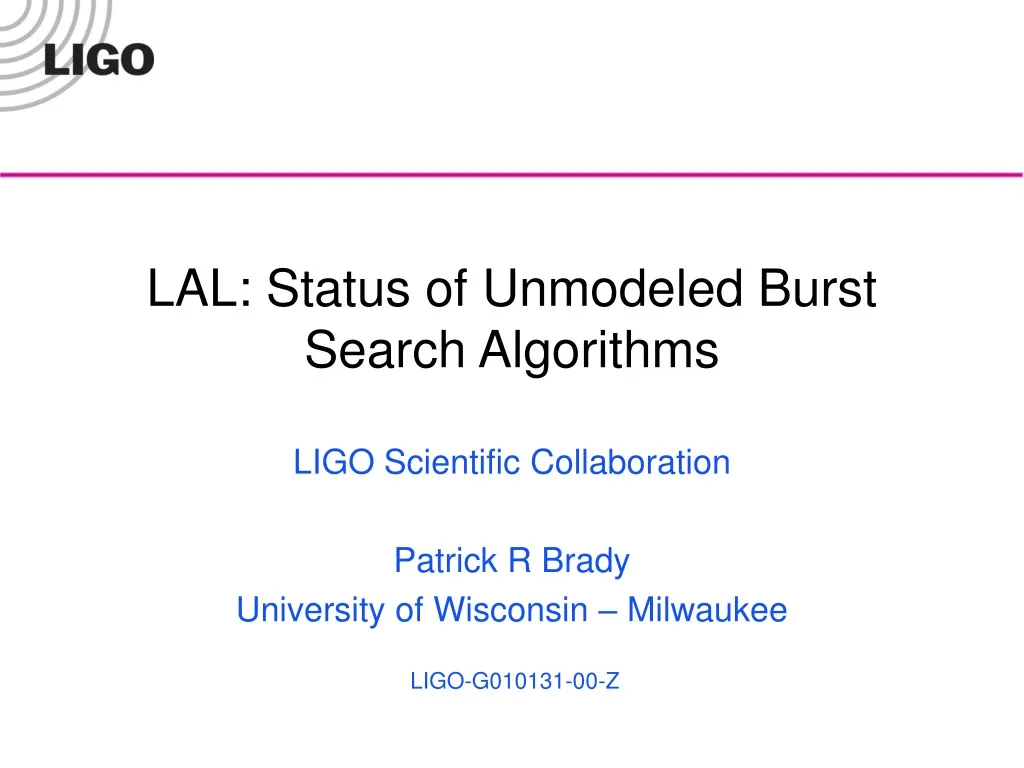 lal status of unmodeled burst search algorithms