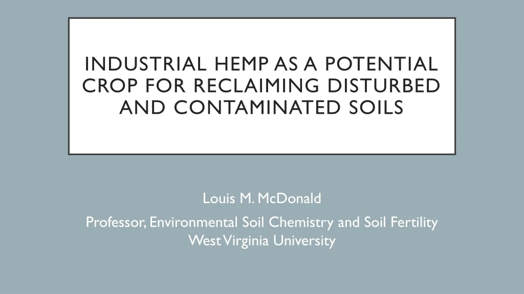 louis m mcdonald professor environmental soil chemistry and soil fertility west virginia university