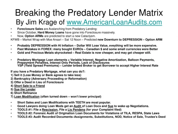 Breaking the Predatory Lender Matrix By Jim Krage of AmericanLoanAudits