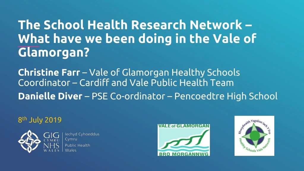 the school health research network what have we been doing in the vale of glamorgan