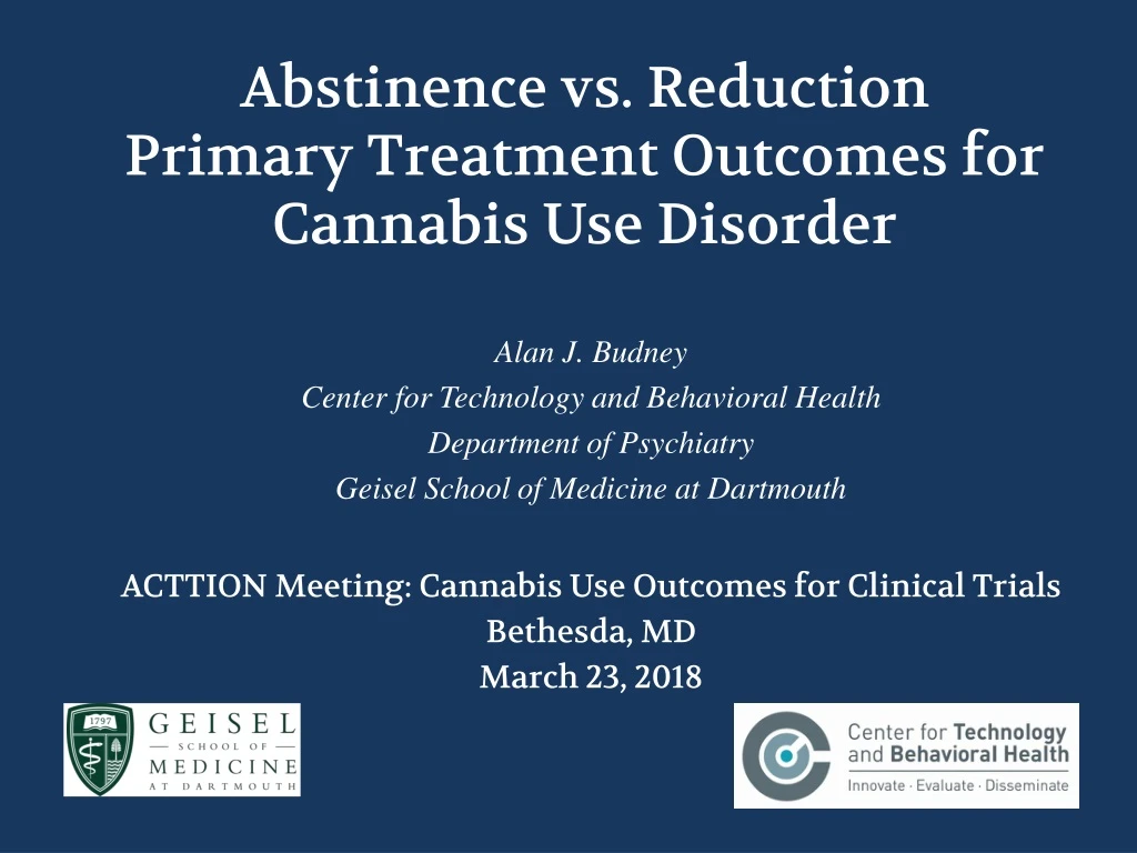 abstinence vs reduction primary treatment outcomes for cannabis use disorder