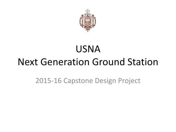 USNA Next Generation Ground Station