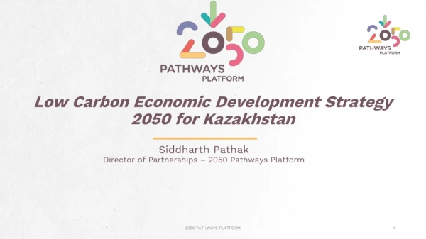 Low Carbon Economic Development Strategy 2050 for Kazakhstan