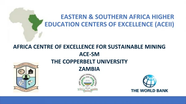 EASTERN &amp; SOUTHERN AFRICA HIGHER EDUCATION CENTERS OF EXCELLENCE (ACEII)