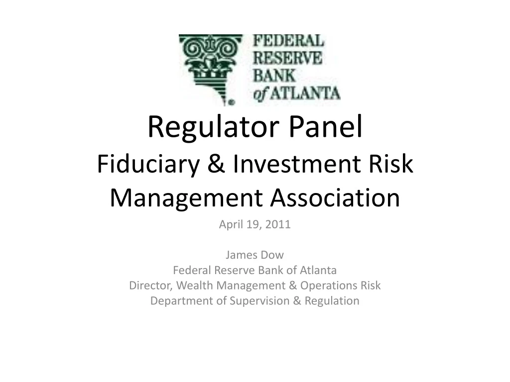 regulator panel fiduciary investment risk management association