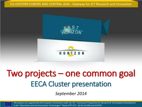 Two projects – one common goal EECA Cluster presentation