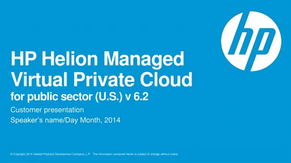 HP Helion Managed Virtual Private Cloud for public sector (U.S.) v 6.2