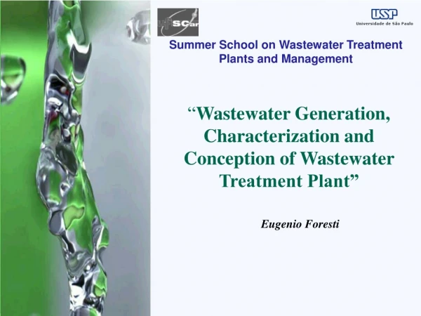 “ Wastewater Generation, Characterization and Conception of Wastewater Treatment Plant”