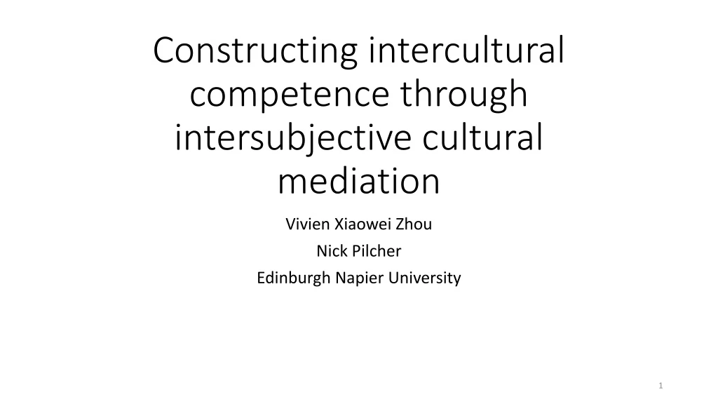 constructing intercultural competence through intersubjective cultural mediation