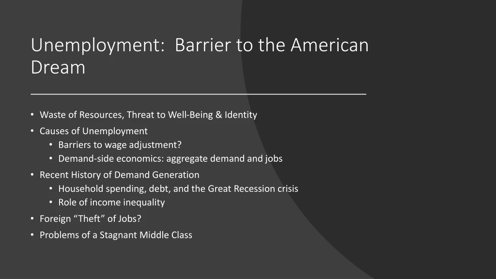 unemployment barrier to the american dream