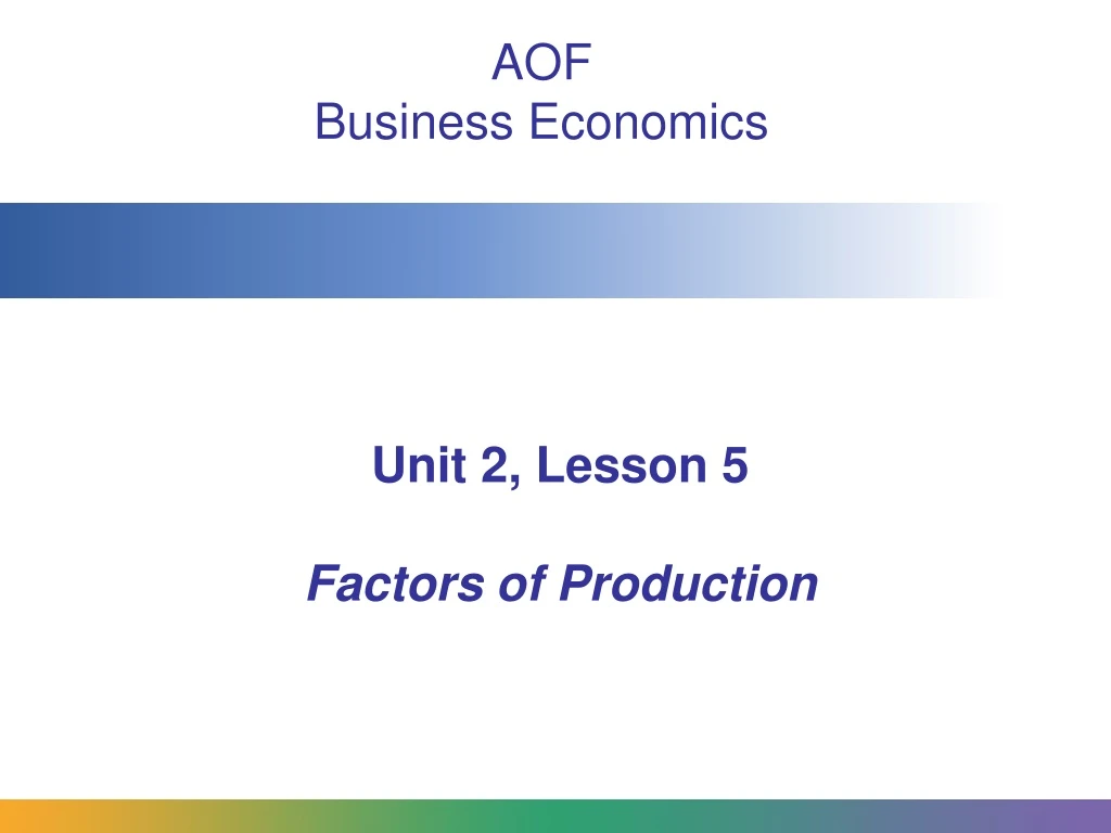 unit 2 lesson 5 factors of production