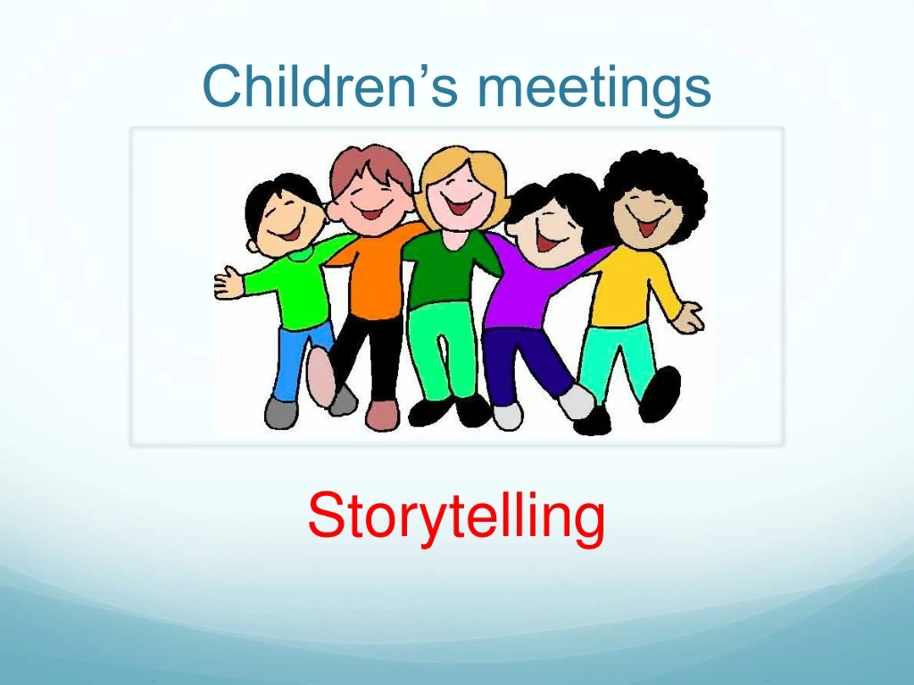children s meetings
