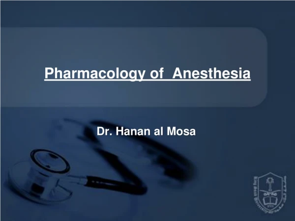 Pharmacology of Anesthesia
