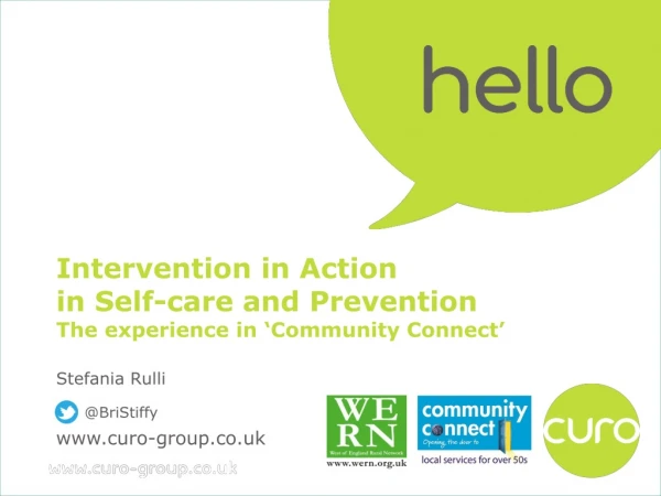 Intervention in Action in Self-care and Prevention The experience in ‘Community Connect’