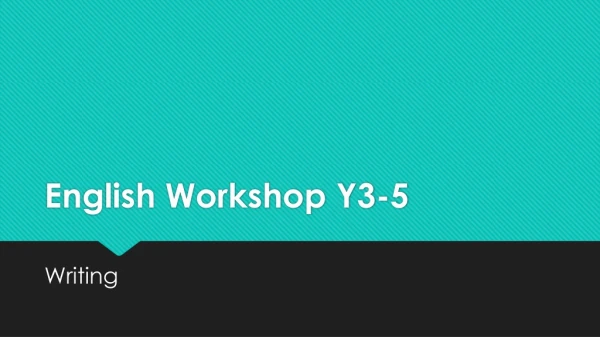 English Workshop Y3-5