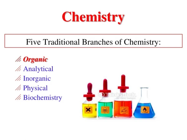 Five Traditional Branches of Chemistry: