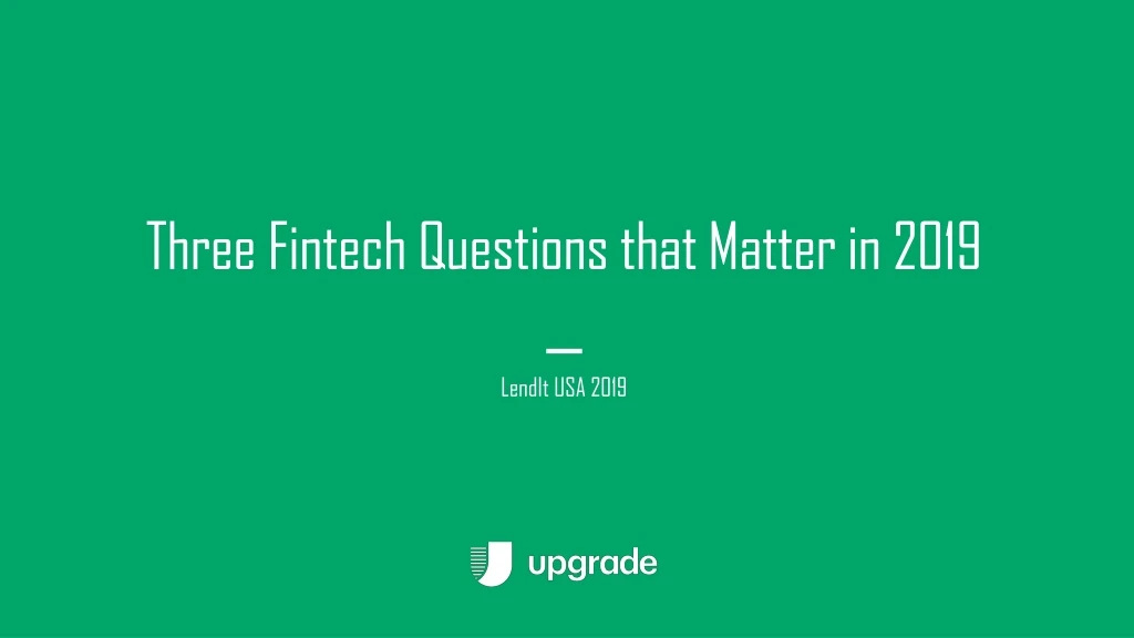 three fintech questions that matter in 2019