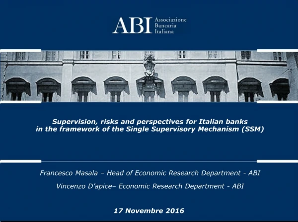 Supervision, risks and perspectives for Italian banks
