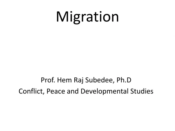 Prof. Hem Raj Subedee , Ph.D Conflict, Peace and Developmental Studies