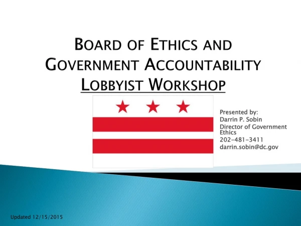 Board of Ethics and Government Accountability Lobbyist Workshop