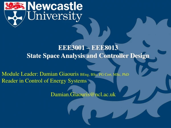 EEE3001 – EEE8013 State Space Analysis and Controller Design