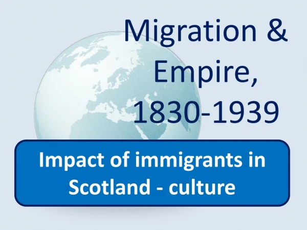 Migration &amp; Empire, 1830-1939