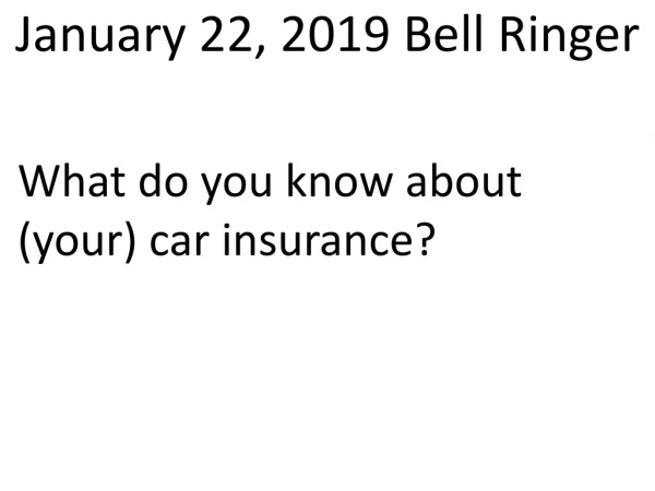 January 22, 2019 Bell Ringer