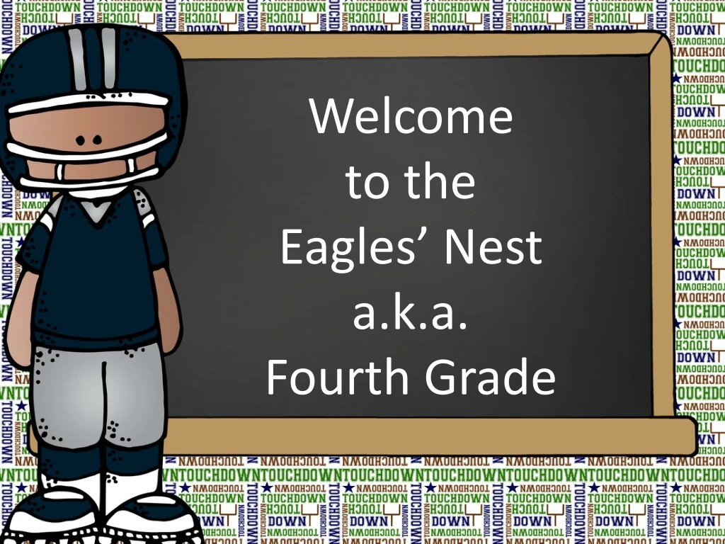 welcome to the eagles nest a k a fourth grade