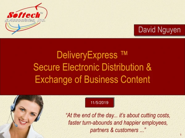 DeliveryExpress ™ Secure Electronic Distribution &amp; Exchange of Business Content