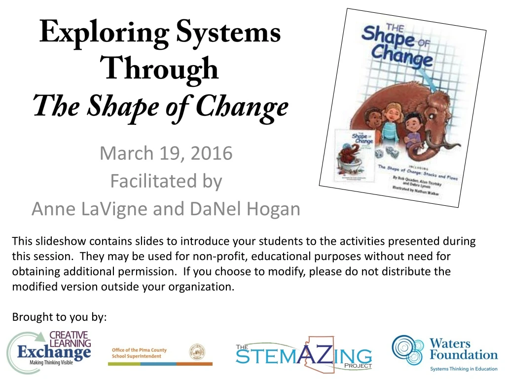exploring systems t hrough the shape of change