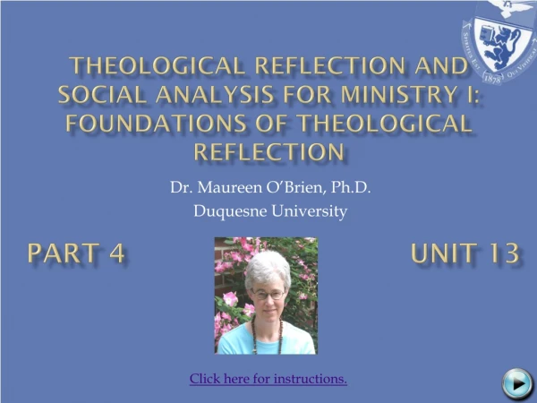 Theological Reflection and Social Analysis for Ministry I: Foundations of Theological Reflection