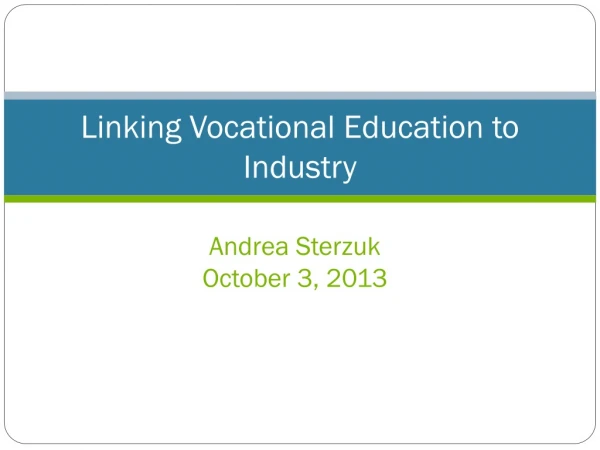 Linking Vocational Education to Industry