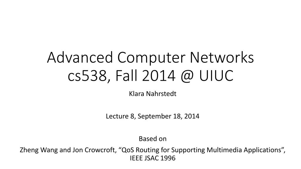 advanced computer networks cs538 fall 2014 @ uiuc