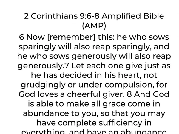 2 Corinthians 9:6-8 Amplified Bible (AMP)