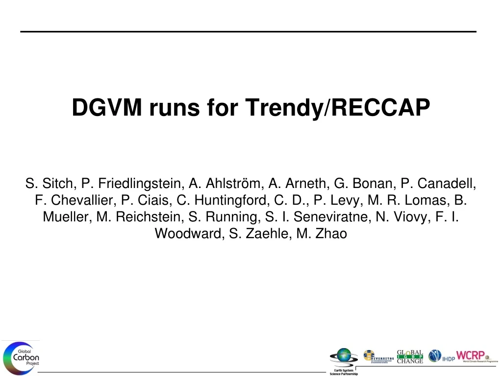 dgvm runs for trendy reccap s sitch