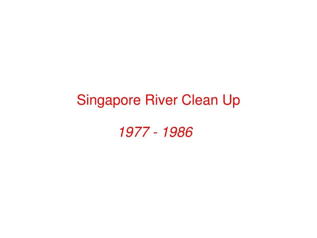 singapore river clean up