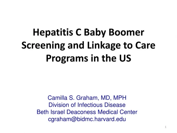 Hepatitis C Baby Boomer Screening and Linkage to Care Programs in the US