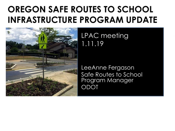 Oregon Safe Routes to School Infrastructure Program update