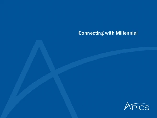 Connecting with Millennial