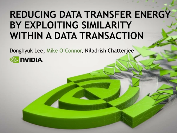 REDUCING DATA TRANSFER ENERGY BY EXPLOITING SIMILARITY WITHIN A DATA TRANSACTION