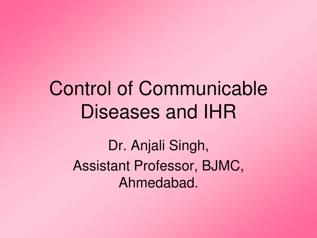 control of communicable diseases and ihr