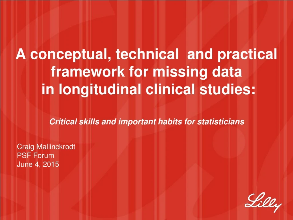 a conceptual technical and practical framework for missing data in longitudinal clinical studies