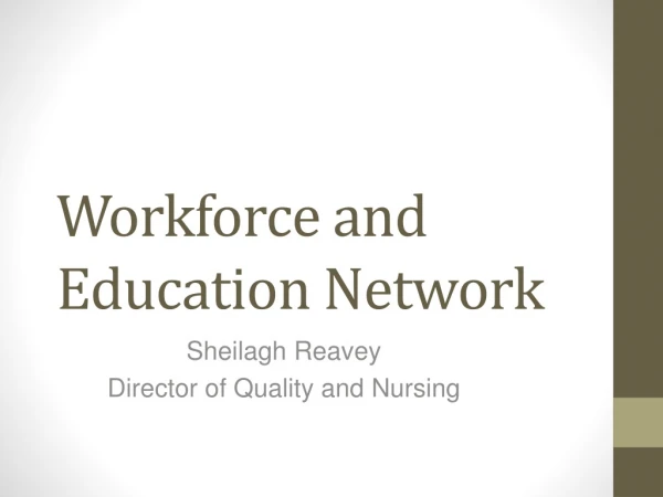 Workforce and Education Network