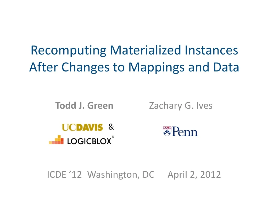 recomputing materialized instances after changes to mappings and data