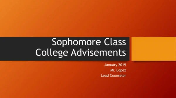 Sophomore Class College Advisements